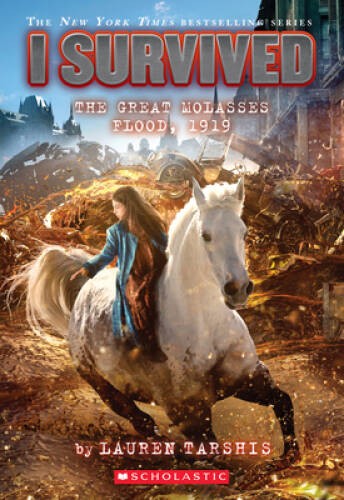 I Survived The Great Molasses Flood, 1919 (I Survived #19) (19) – GOOD
