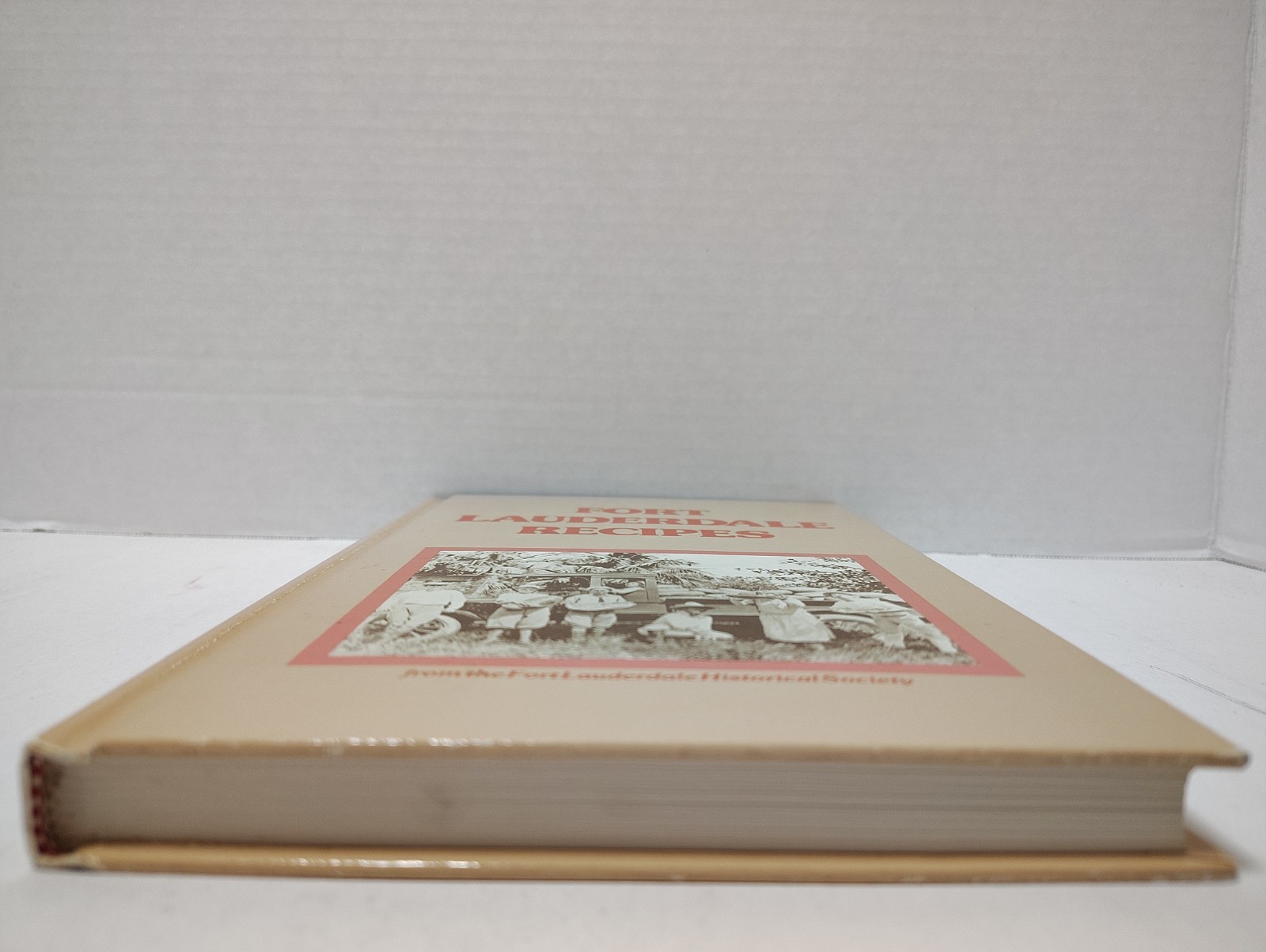 FORT LAUDERDALE RECIPES by The Fort Lauderdale Historical Society (1986, HC)
