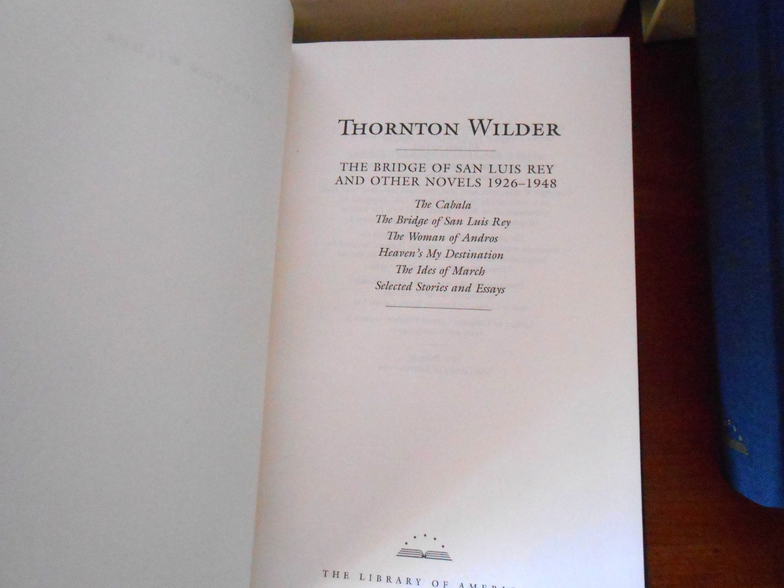 Library Of America THORNTON WILDER Set of 3 1st printings inserts- HC/SC LN
