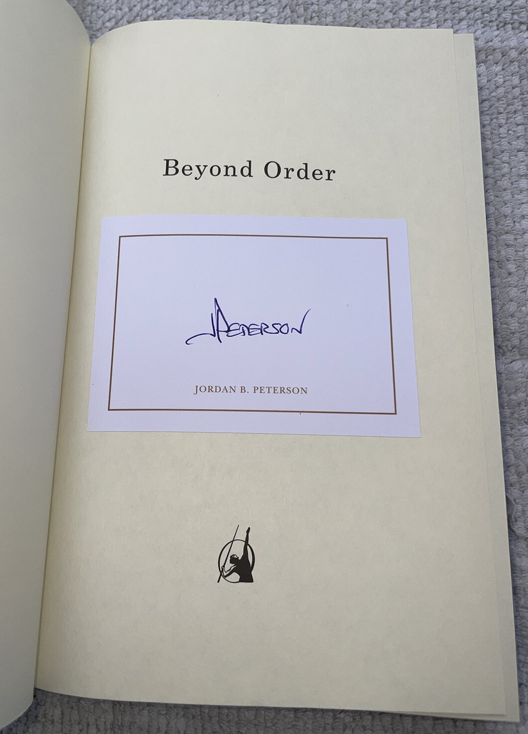Jordan B. Peterson Signed Book Beyond Order 12 More Rules For Life