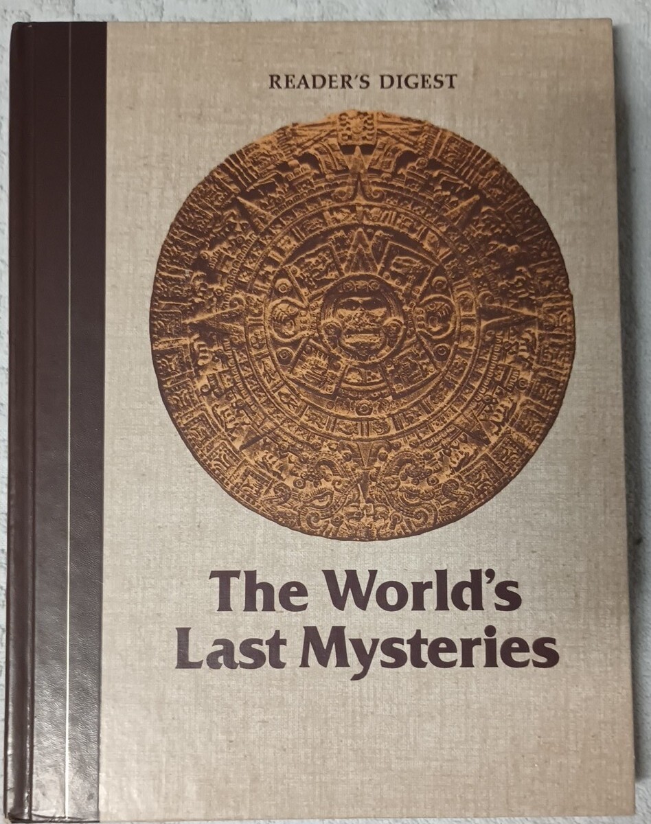 The Worlds Last Mysteries Book HC Readers Digest Mayan Stonehenge History – Book