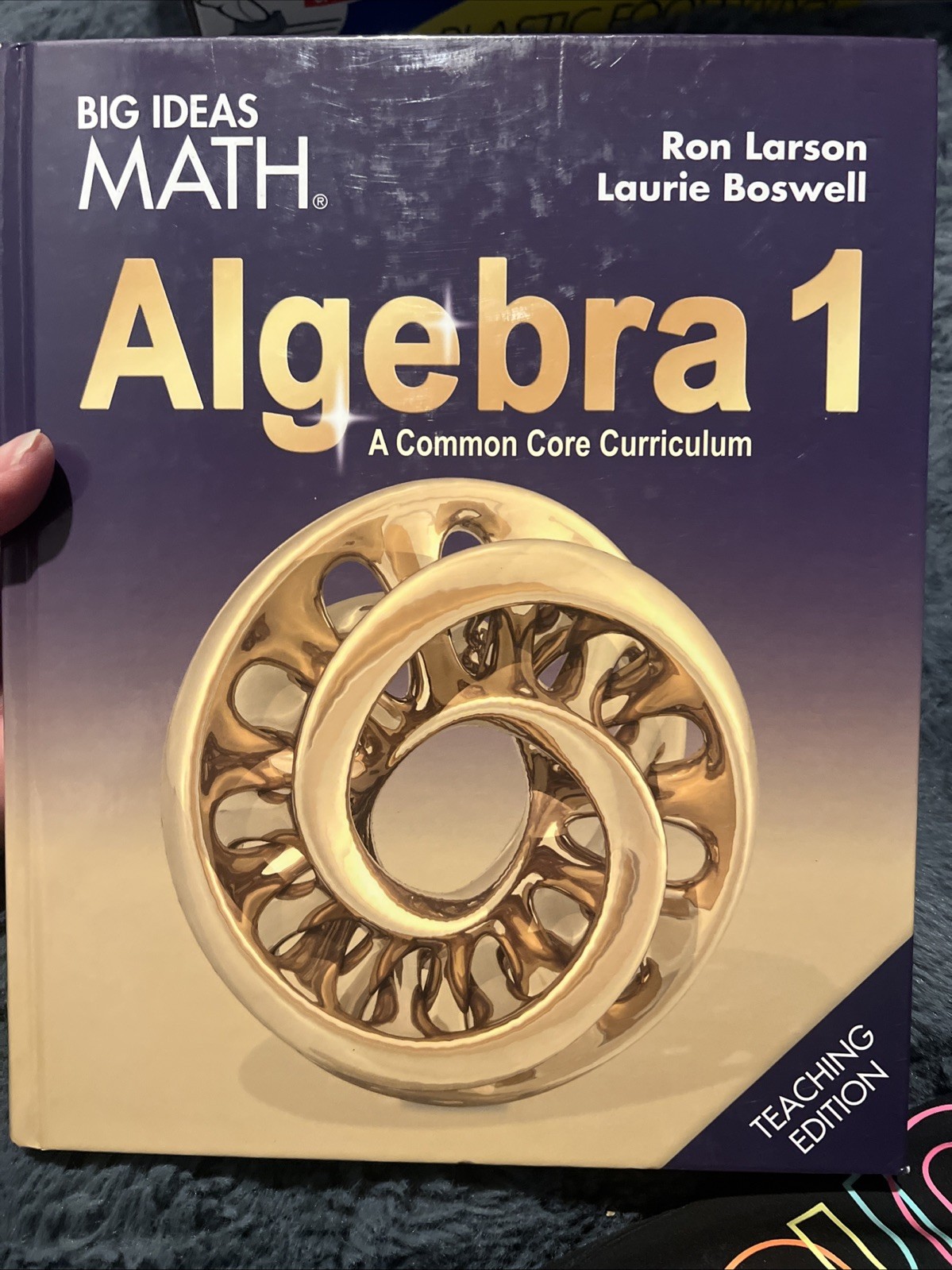 Big Ideas Math: A Common Core – Hardcover, by Ron Larson; Laurie – B-386