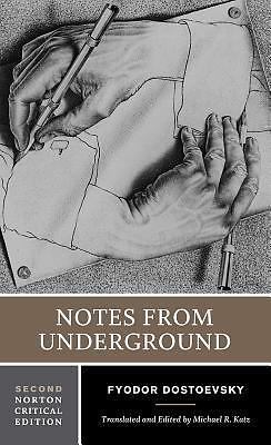 Notes from Underground (Second Edition) (Norton Critical Editions), Dostoevsky,