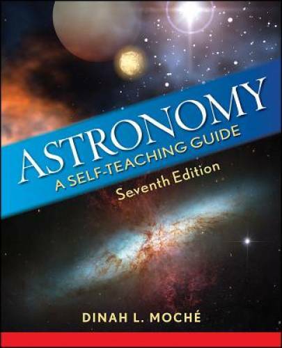 Astronomy: A Self-Teaching Guide, Seventh Edition (Wiley Self-Teaching – GOOD