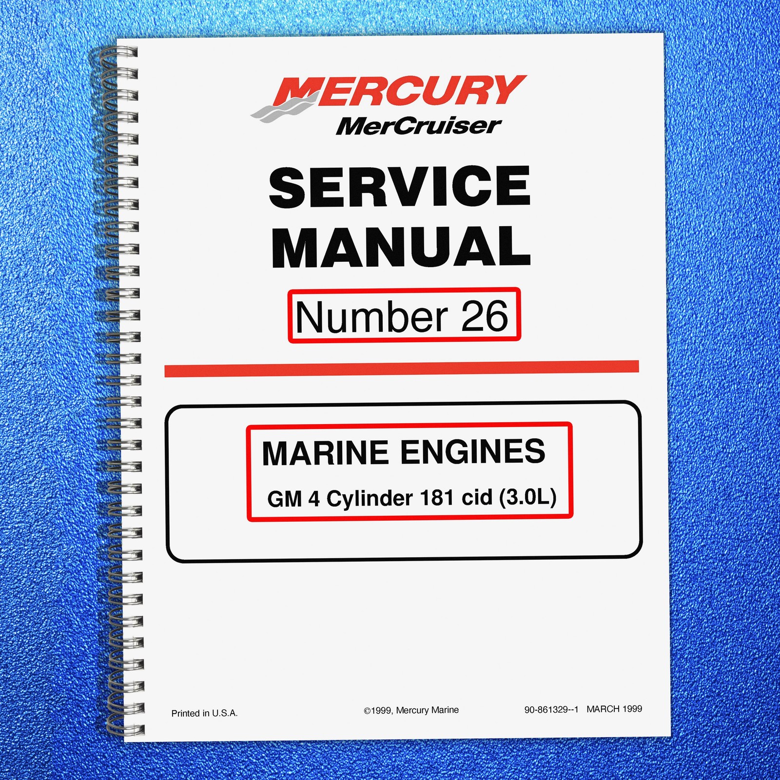 MERCURY MERCRUISER NO. 26 MARINE ENGINE GM 4 CYL 3.0L SERVICE MANUAL , SECURED