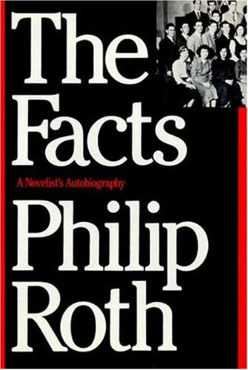 The Facts : A Novelist’s Autobiography Hardcover Philip Roth