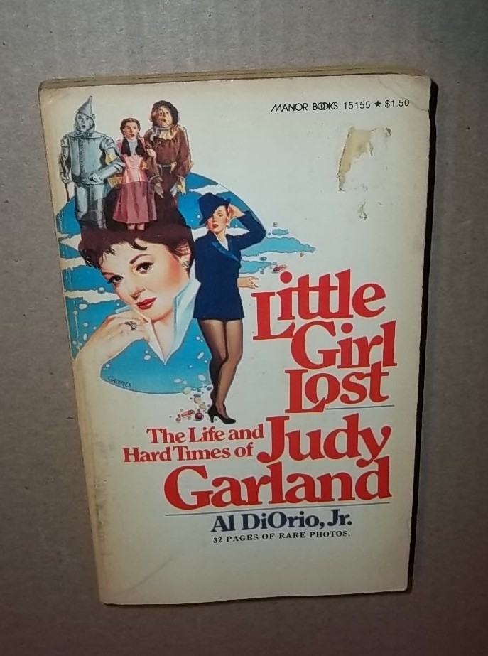 Little Girl Lost Life Of Judy Garland by al diorio jr Manor Books 1975