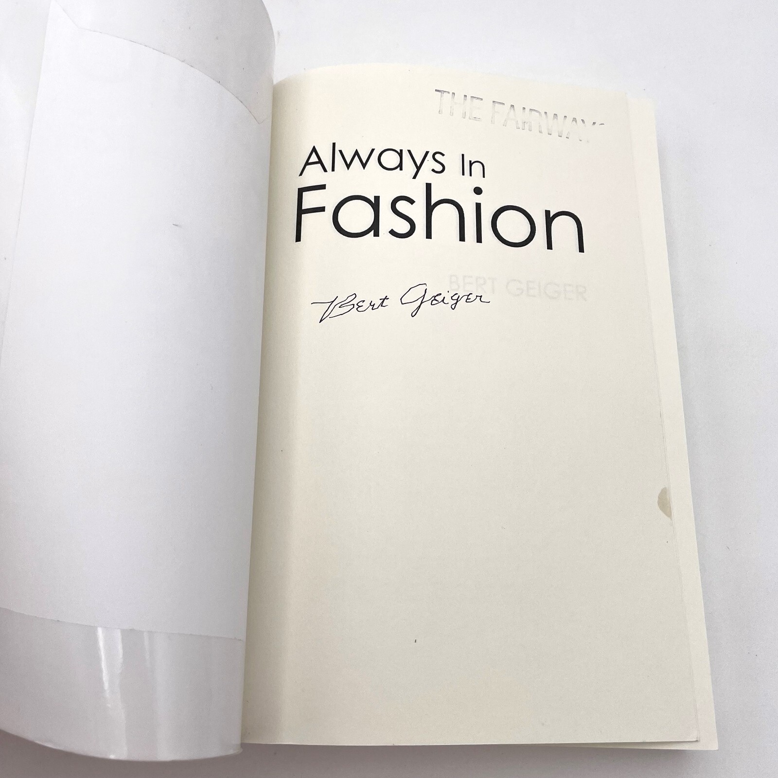 SIGNED Always In Fashion by Bert Geiger 2016 TPB VG Designer