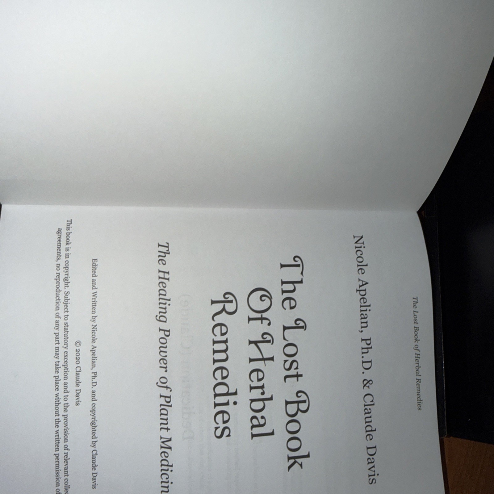 The Lost Book Of Herbal Remedies 2020 By Nicole Apelian , PhD & Claude Davis