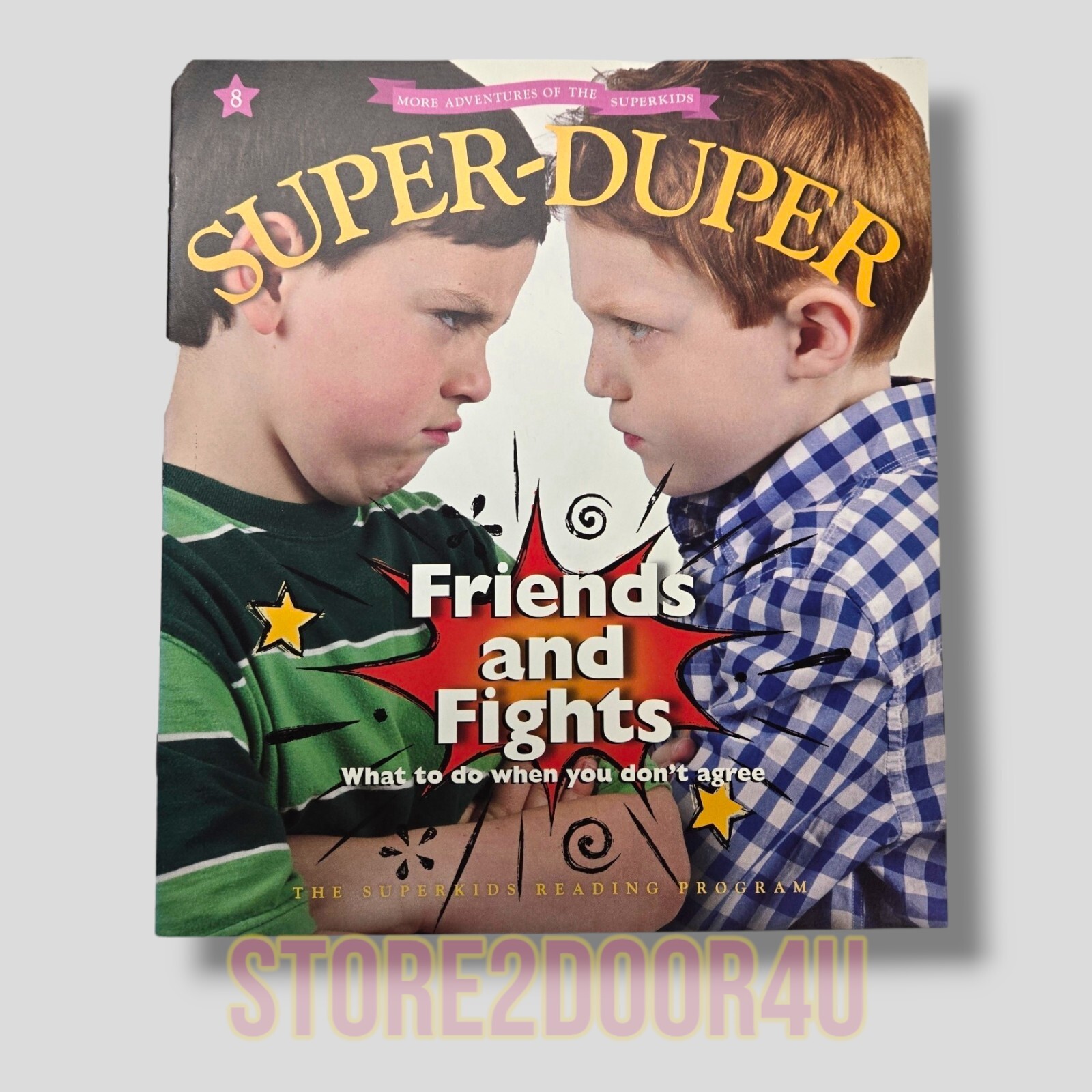 Adventures Of The Superkids Reading Program: Friends And Fights