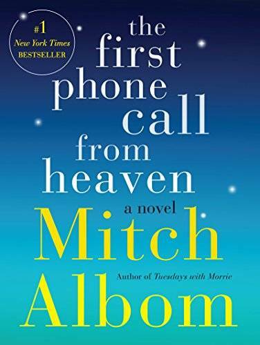 The First Phone Call from Heaven – Hardcover By Mitch Albom – GOOD