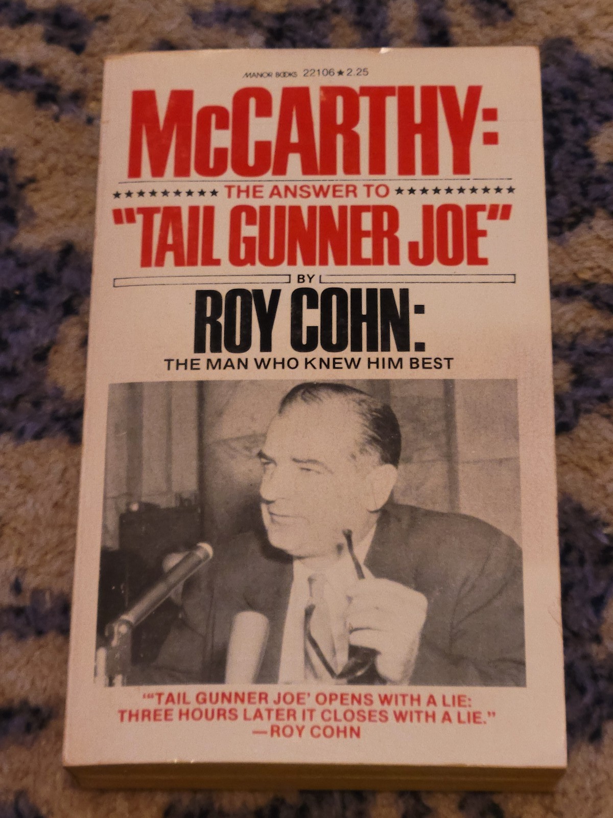 McCarthy: The Answer to „Tail Gunner Joe“ by Roy Cohn (1977) Manor Books Vintage