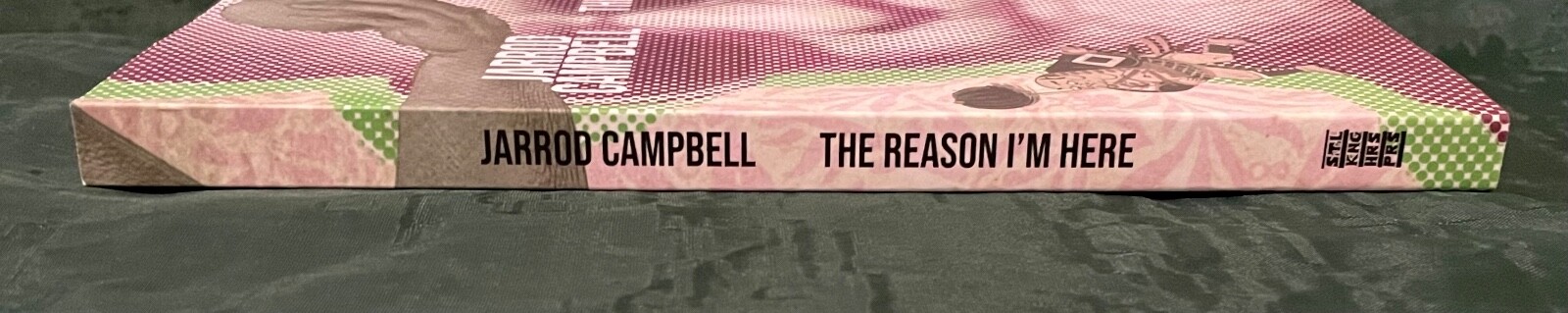 The Reason I’m Here: Stories by Jarrod Campbell (Signed/ 2023 / Paperback / NEW)