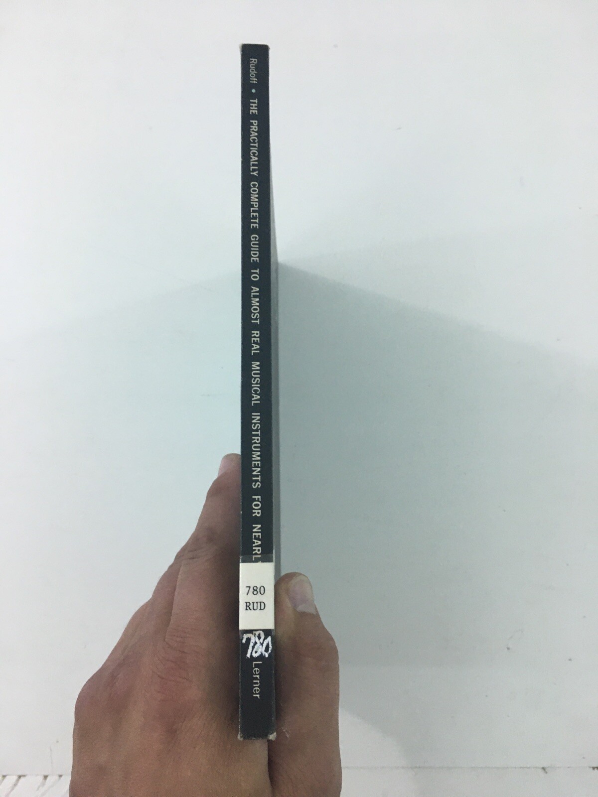 Practically Complete Guide To Almost Real Musical Instruments – Rudoff (1968, HC