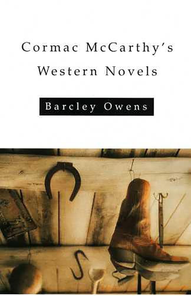 Cormac McCarthy’s Western Novels