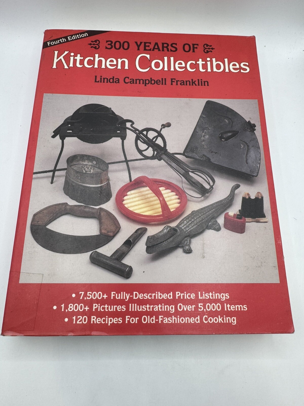 300 Years of Kitchen Collectibles by Franklin, Linda Campbell