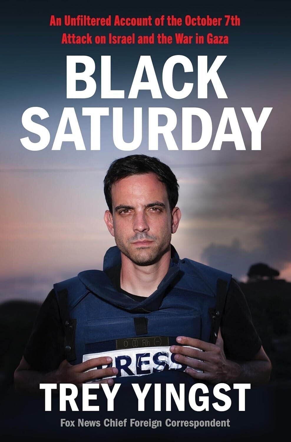 Black Saturday : An Unfiltered Account of the October 7th Attack on Israel NEW
