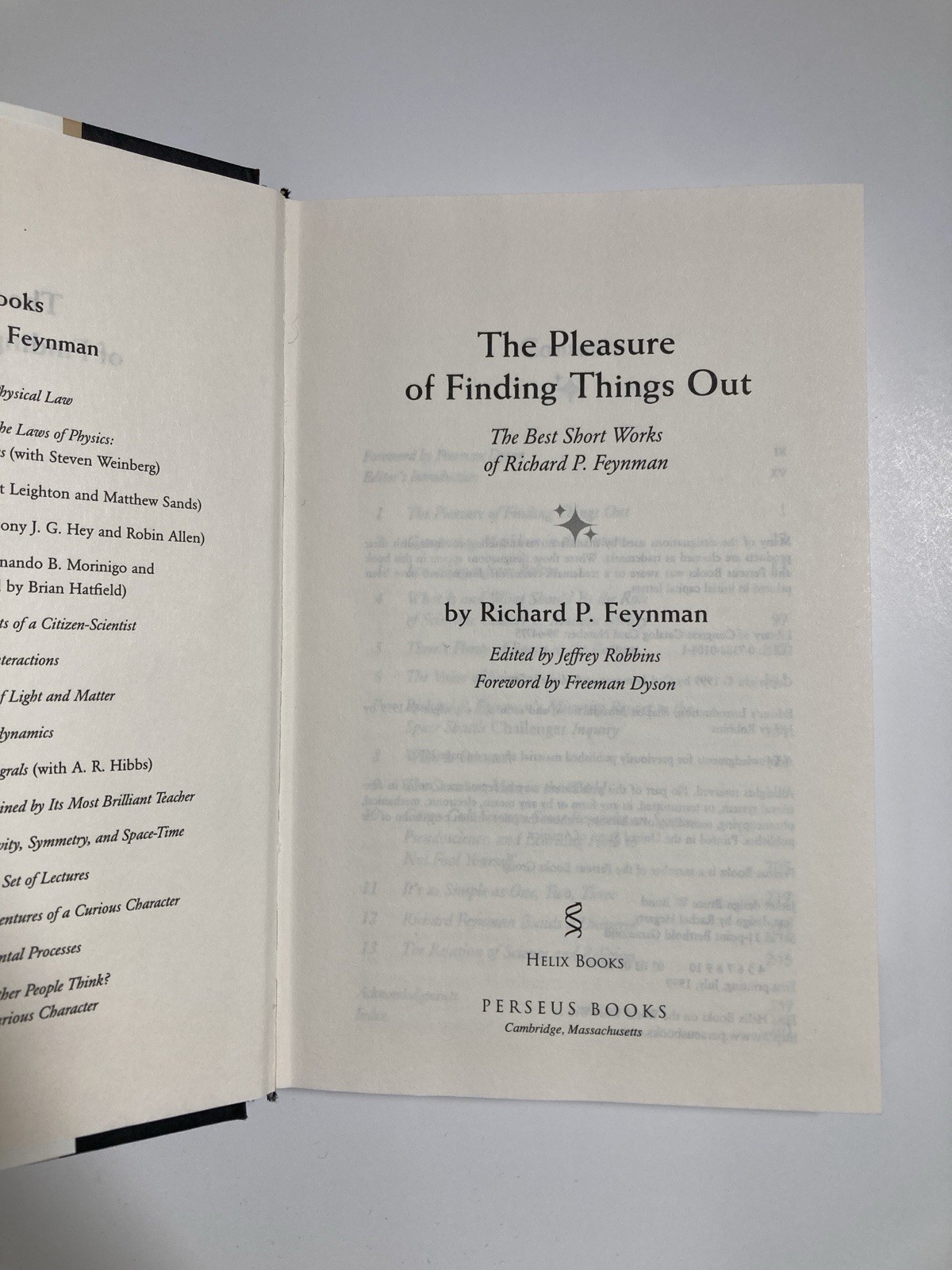 Pleasure of Finding Things Out Richard P. Feynman (Perseus, 1999)