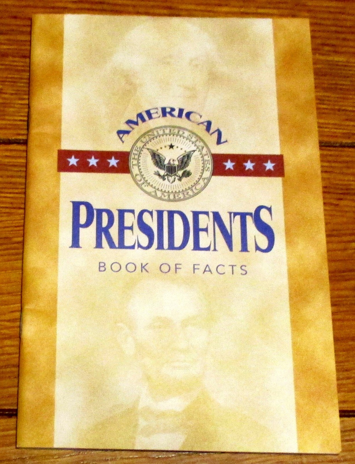 American Presidents Book of Facts 47 Pages No Date