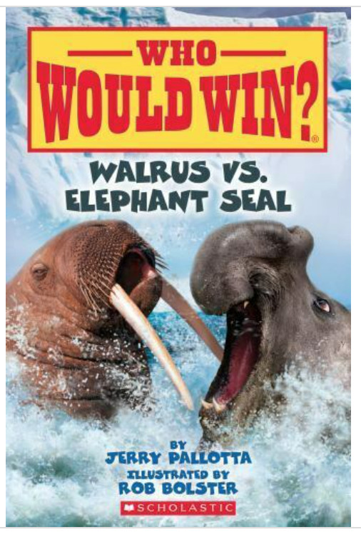 Who Would Win? Walrus vs. Elephant Seal by Jerry Pallotta NEW Paperback Ages 6-9