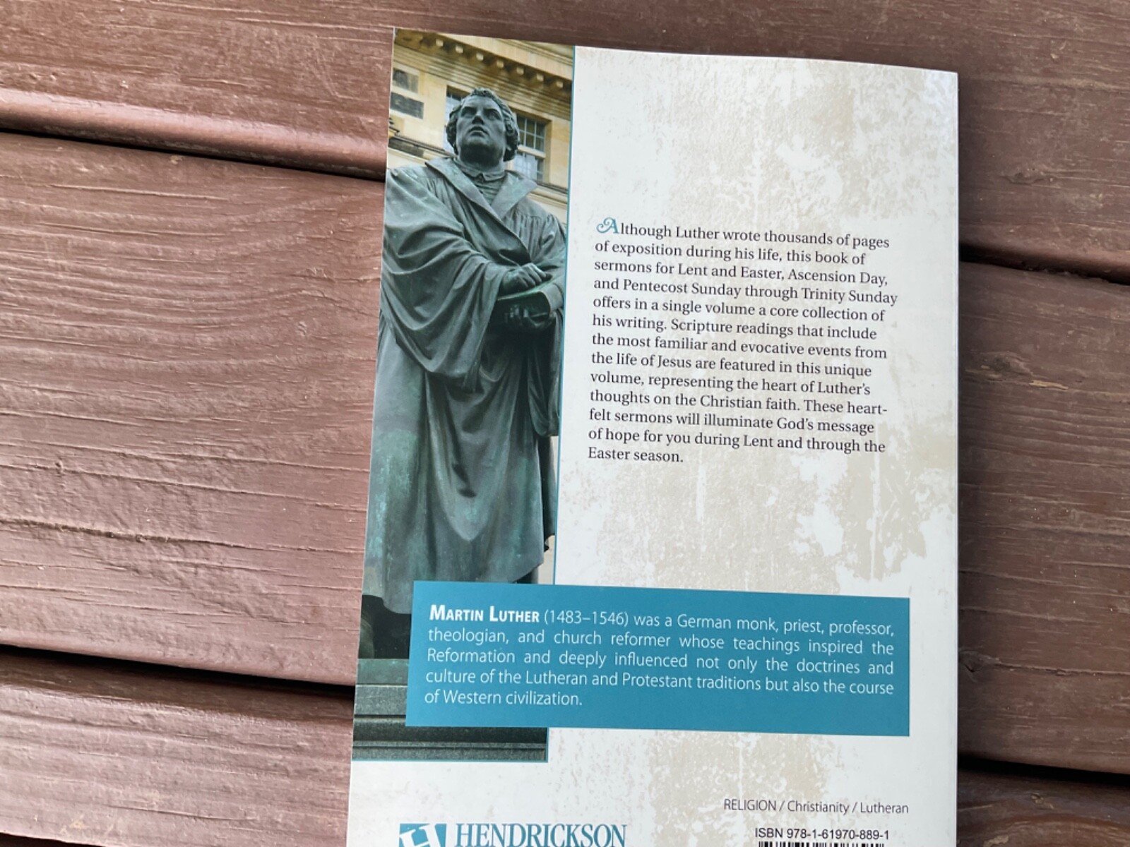 Sermons of Martin Luther 2017 Lent and Easter Ascension Day Trinity Sunday