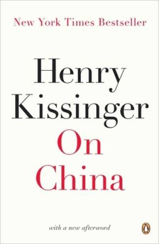 On China – Paperback By Kissinger, Henry – GOOD