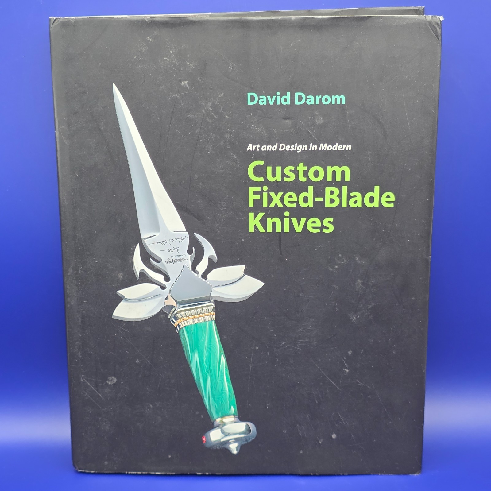 Art and Design in Modern Custom Fixed-Blade Knives by Darom, David