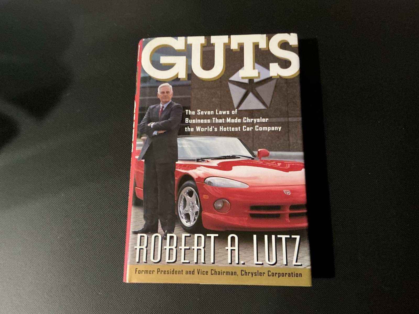 Guts Robert A. Lutz 1998 First Edition Signed Business Chrysler Wiley HC/DJ