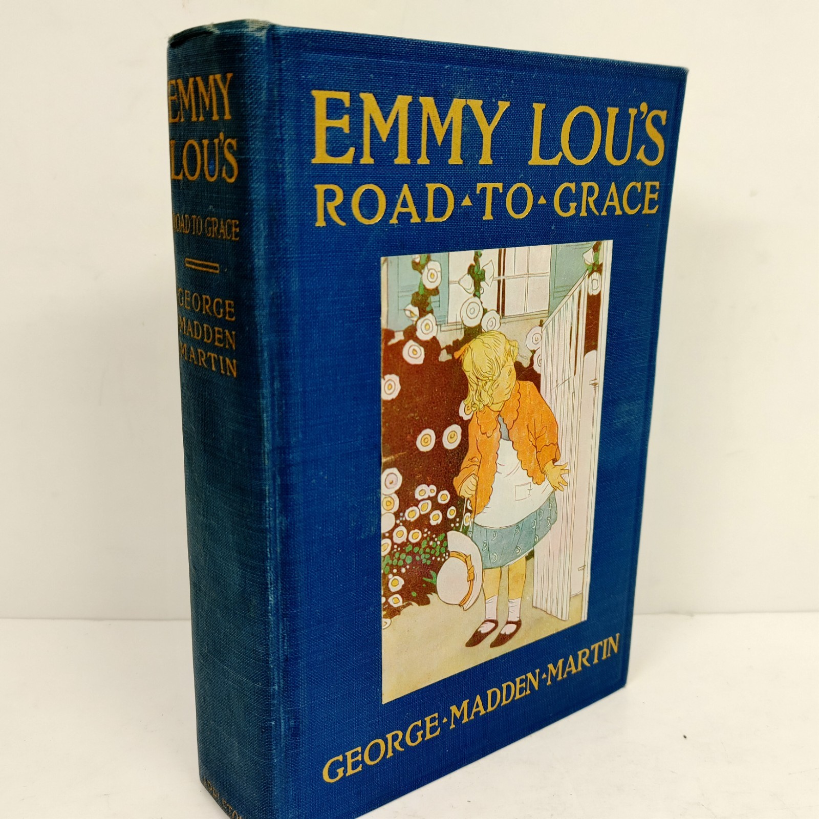 Emmy Lou’s Road to Grace George Madden Martin Hardcover 1916 D. Appleton & Co.