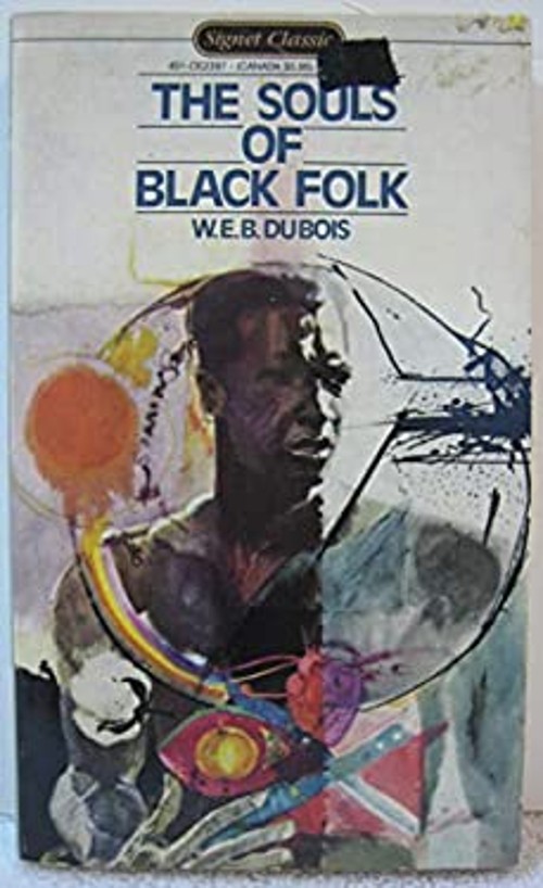 The Souls of Black Folk Mass Market Paperbound W. E. B. Du Bois