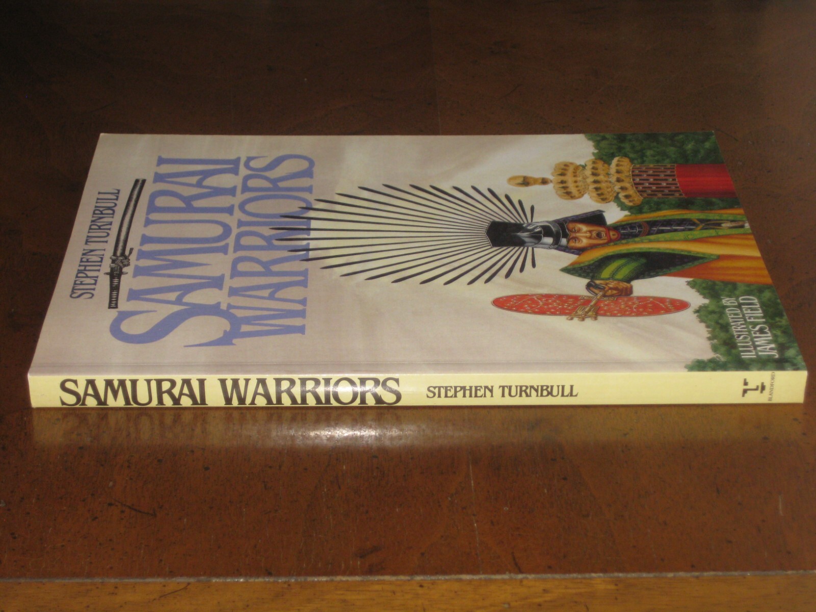 SAMURAI WARRIORS by Stephen Turnbull & James Field (1991) BLANDFORD PRESS – NEW!