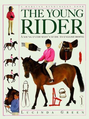 The Young Rider – 9781564583208, hardcover, Lucinda Green