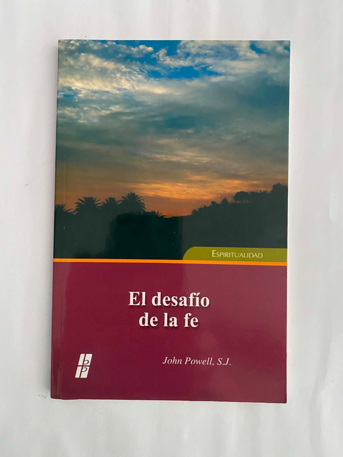 El Desafio De La Fe – John Powell, S.J. Espiritualidad – Paper back spanish GOOD