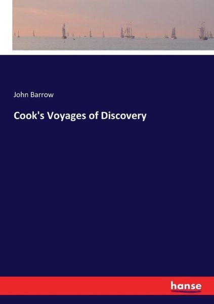 Cook’s Voyages Of Discovery