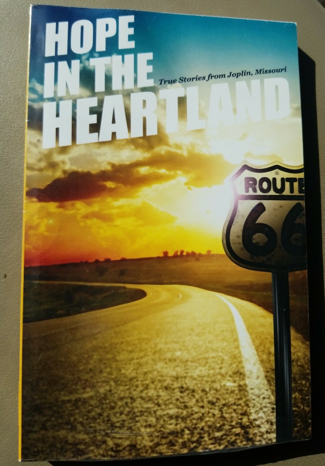 Hope in the Heartland – True Stories from Joplin, Missouri