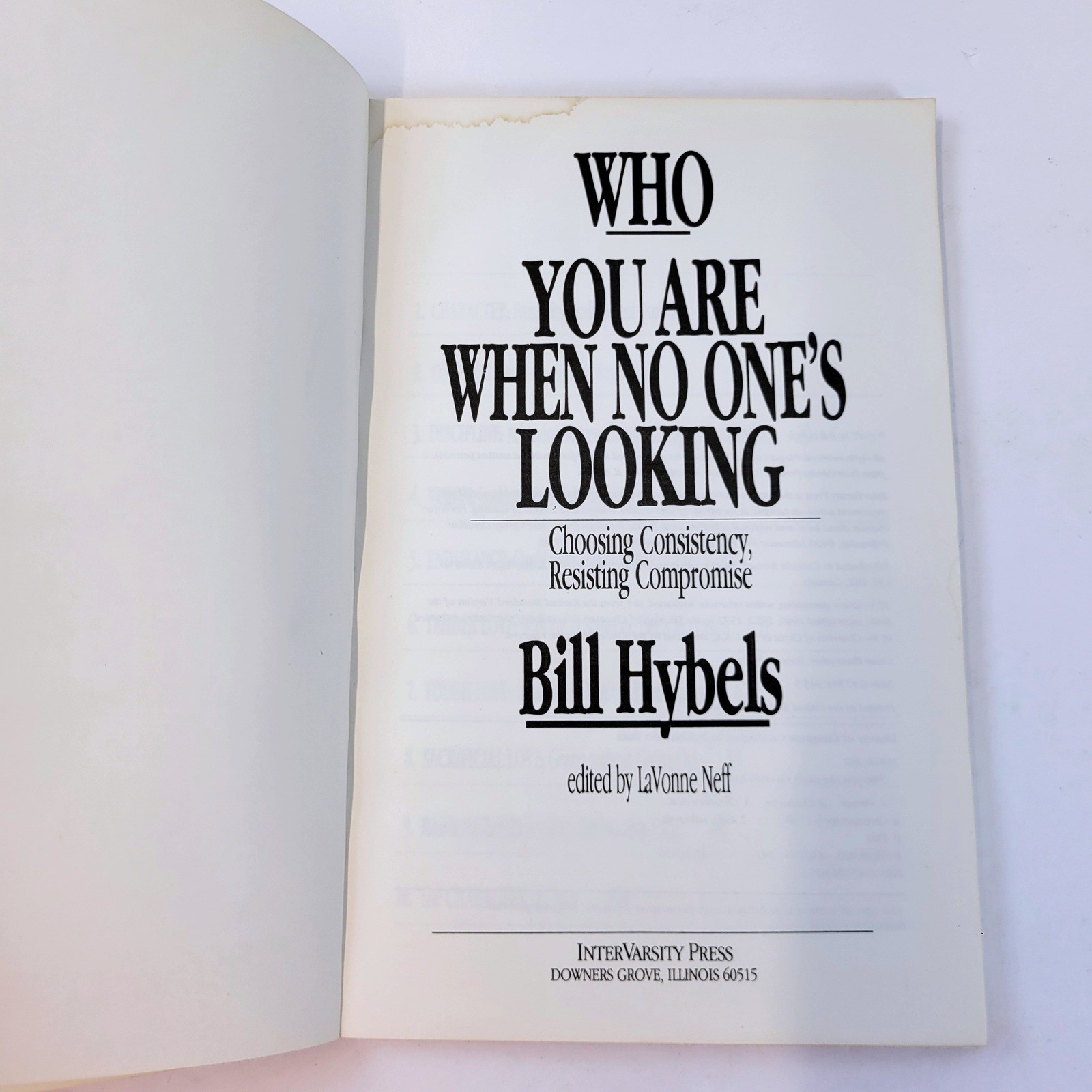Who You Are When No One’s Looking Bill Hybels Book InterVarsity Press