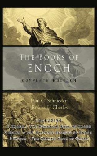 The Books of Enoch: Complete edition: Including (1) The Ethiopian Book of Enoch,