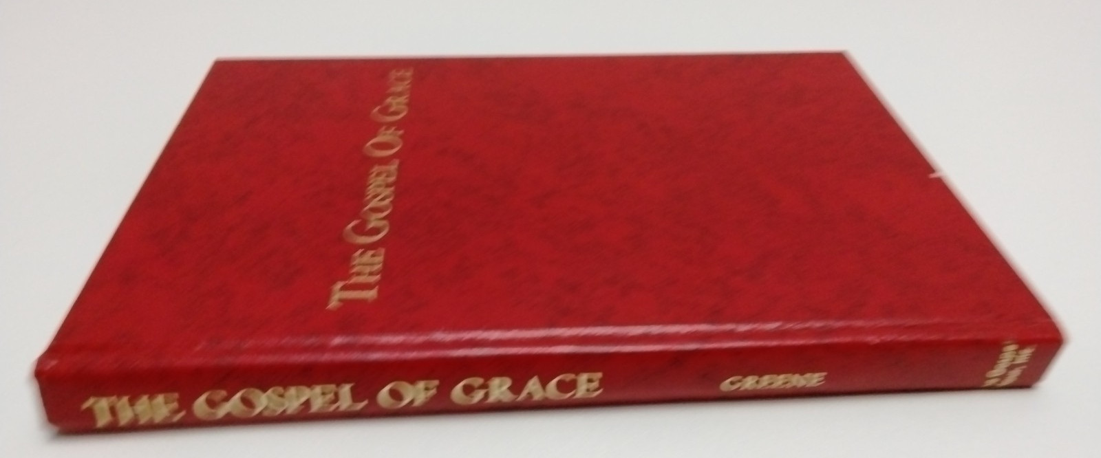 Gospel of Grace Oliver B Greene 1974 6th Printing HC Christian Book