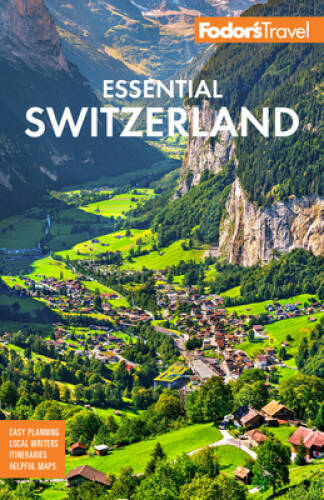 Fodors Essential Switzerland (Full-color Travel Guide) – Paperback – GOOD