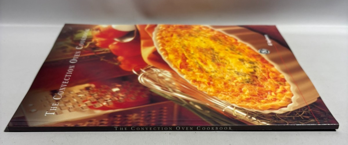 The Convection Oven Cookbook, 2002 General Electric Company