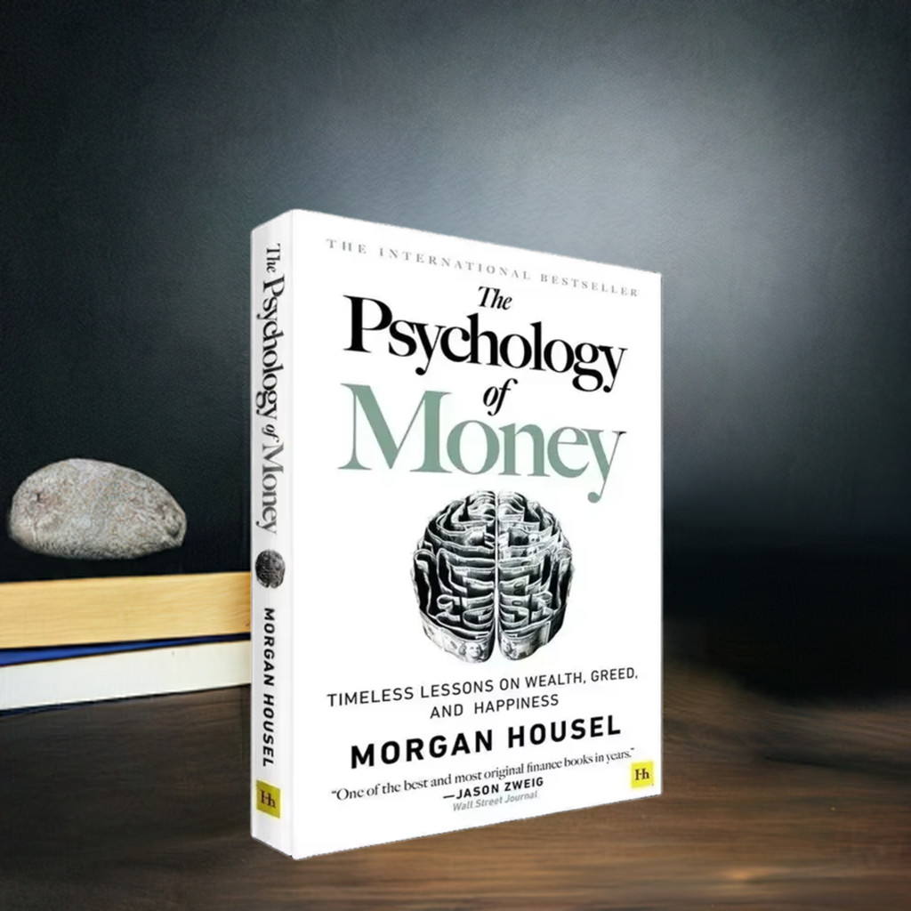 Psychology of Money : Timeless Lessons on Wealth, Greed, and Happiness by Morgan