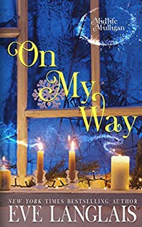 On My Way Paperback Eve Langlais