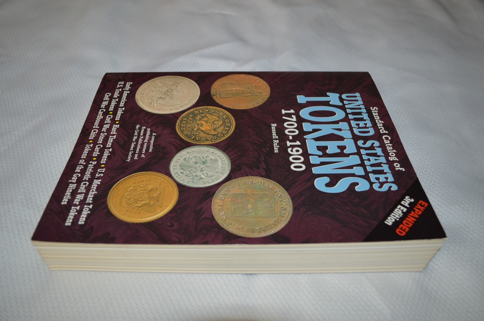 STANDARD CATALOG OF UNITED STATES TOKENS 1700-1900 ~ 3RD EDITION ~ RULAU ~ B2
