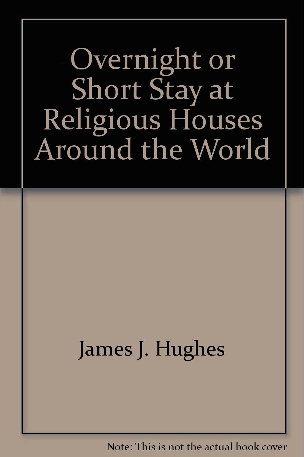 Overnight or Short Stay at Religious Houses Around the World
