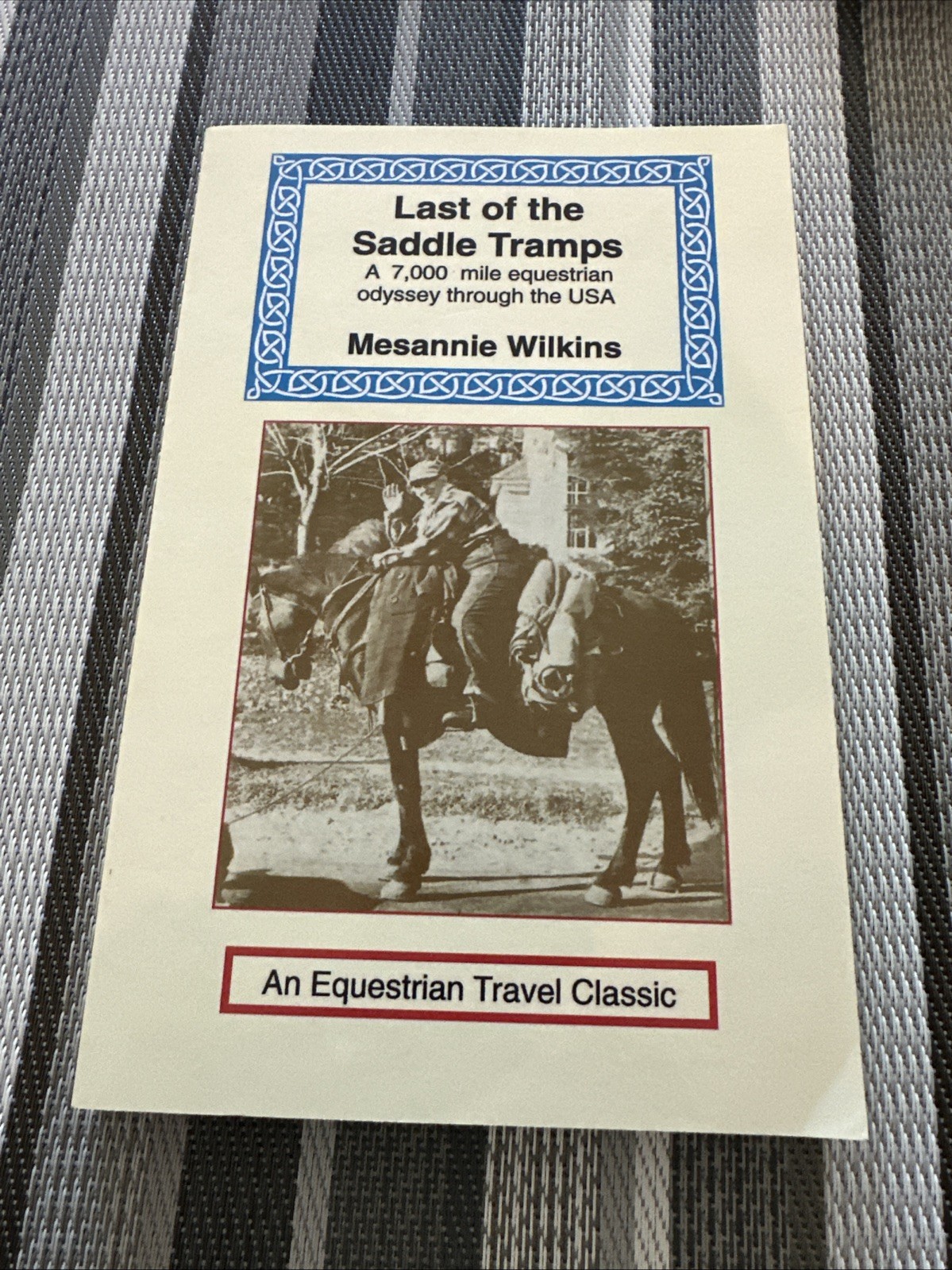 Messanie Wilkins LAST OF THE SADDLE TRAMPS Paperback 2001