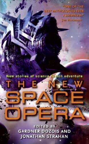 The New Space Opera – Mass Market Paperback By Dozois, Gardner – VERY GOOD