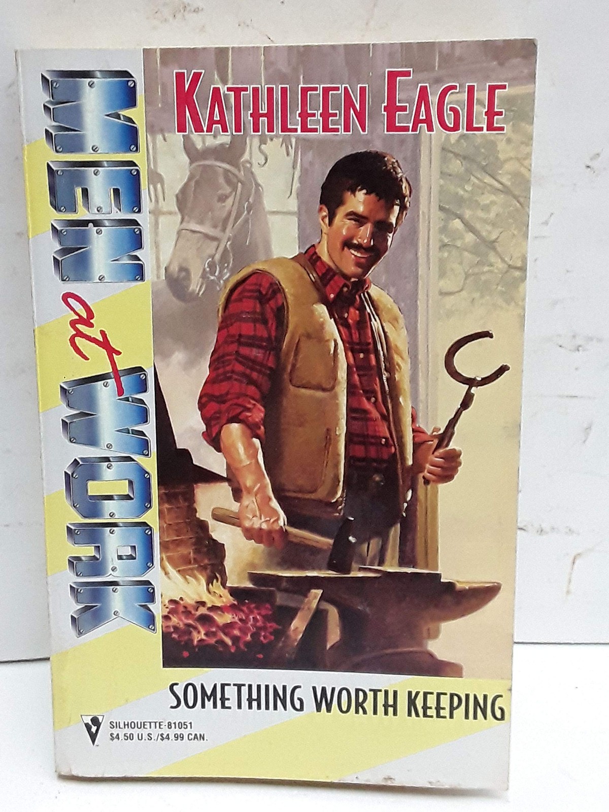 Something Worth Keeping (Men at Work: Magnificent Men #39) – Kathleen Eagle …