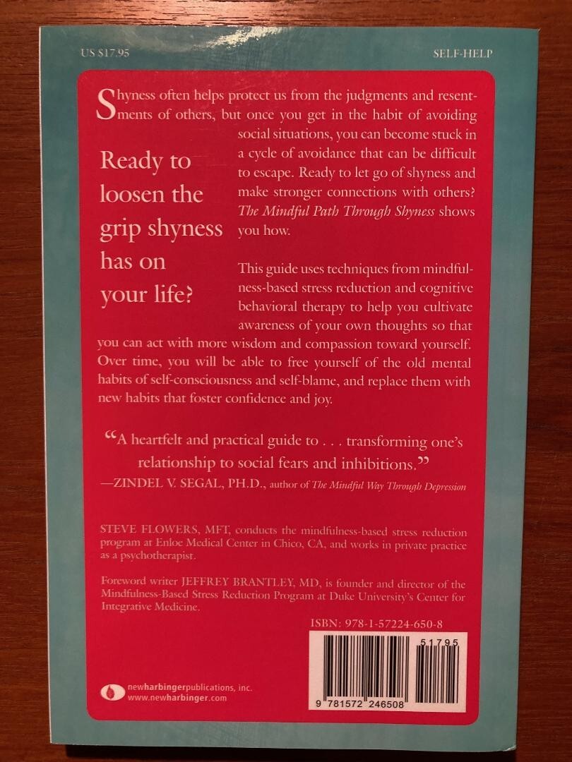 The Mindful Path Through Shyness by Steve Flowers (1st Ed., 2009, Paperback)