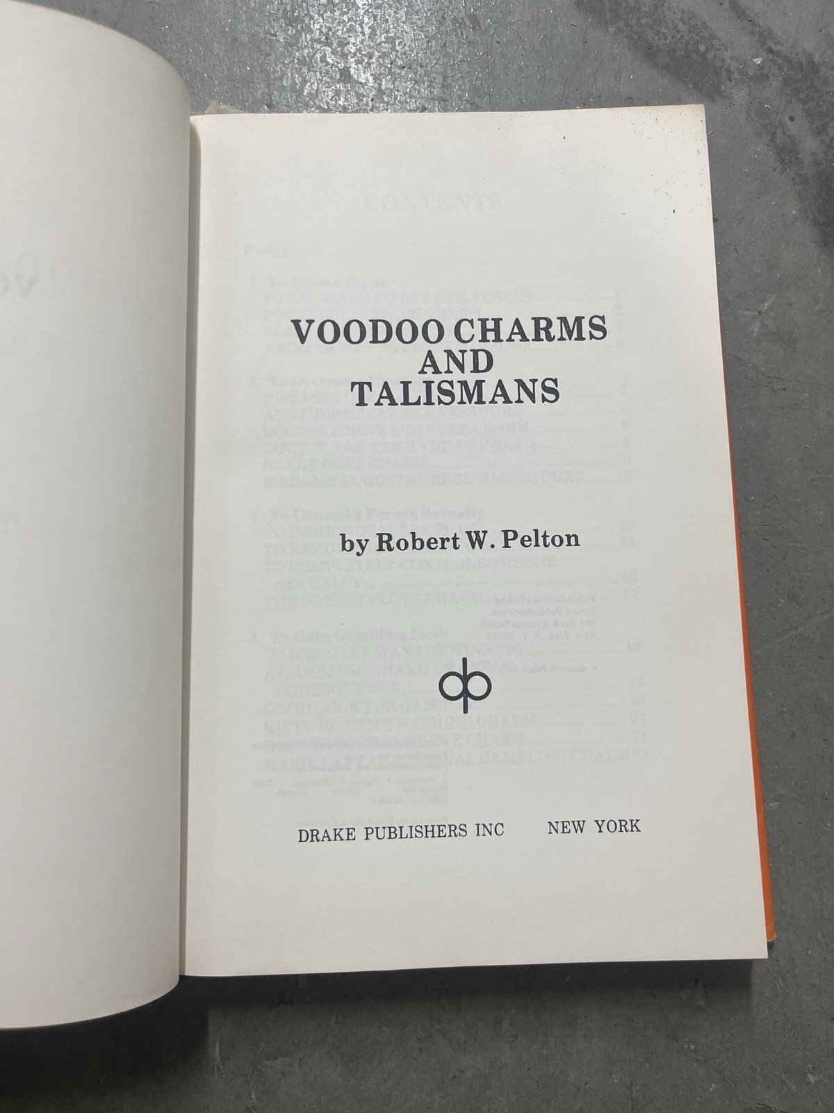 Voodoo Charms and Talismans Robert W. Pelton 1973 1st Edition Hard Cover Book DJ
