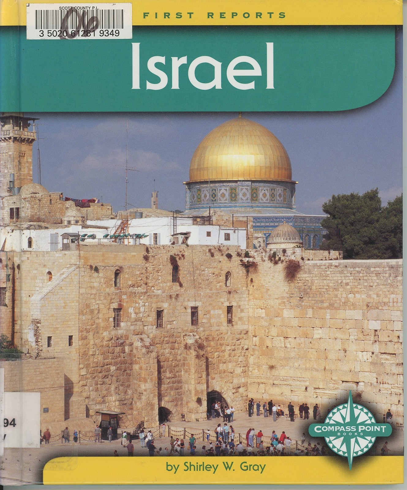 Israel (First Reports-Countries) – Gray, Shirley W.|Gray, Susan Heinrichs – …